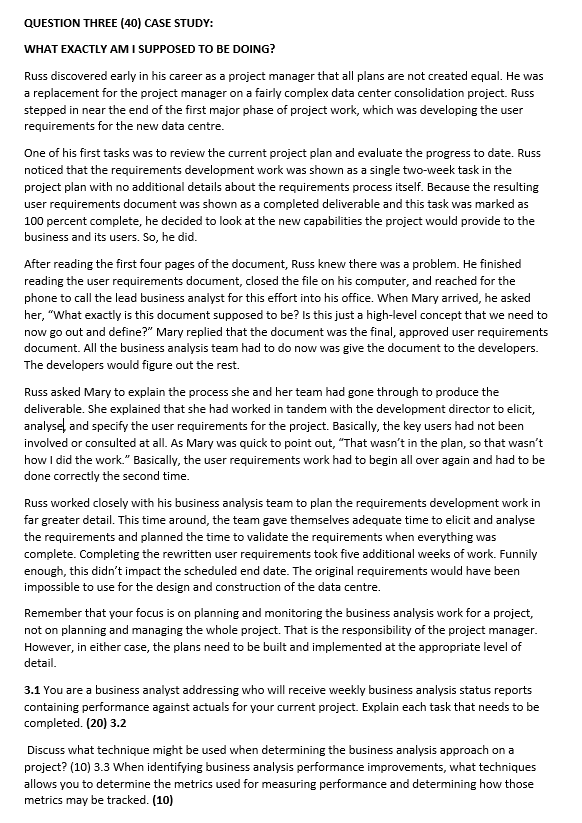 BUSINESS ANALYSIS ASSIGN2 Q3 QUESTION THREE (40) CASE STUDY: WHAT EXACTLY AM