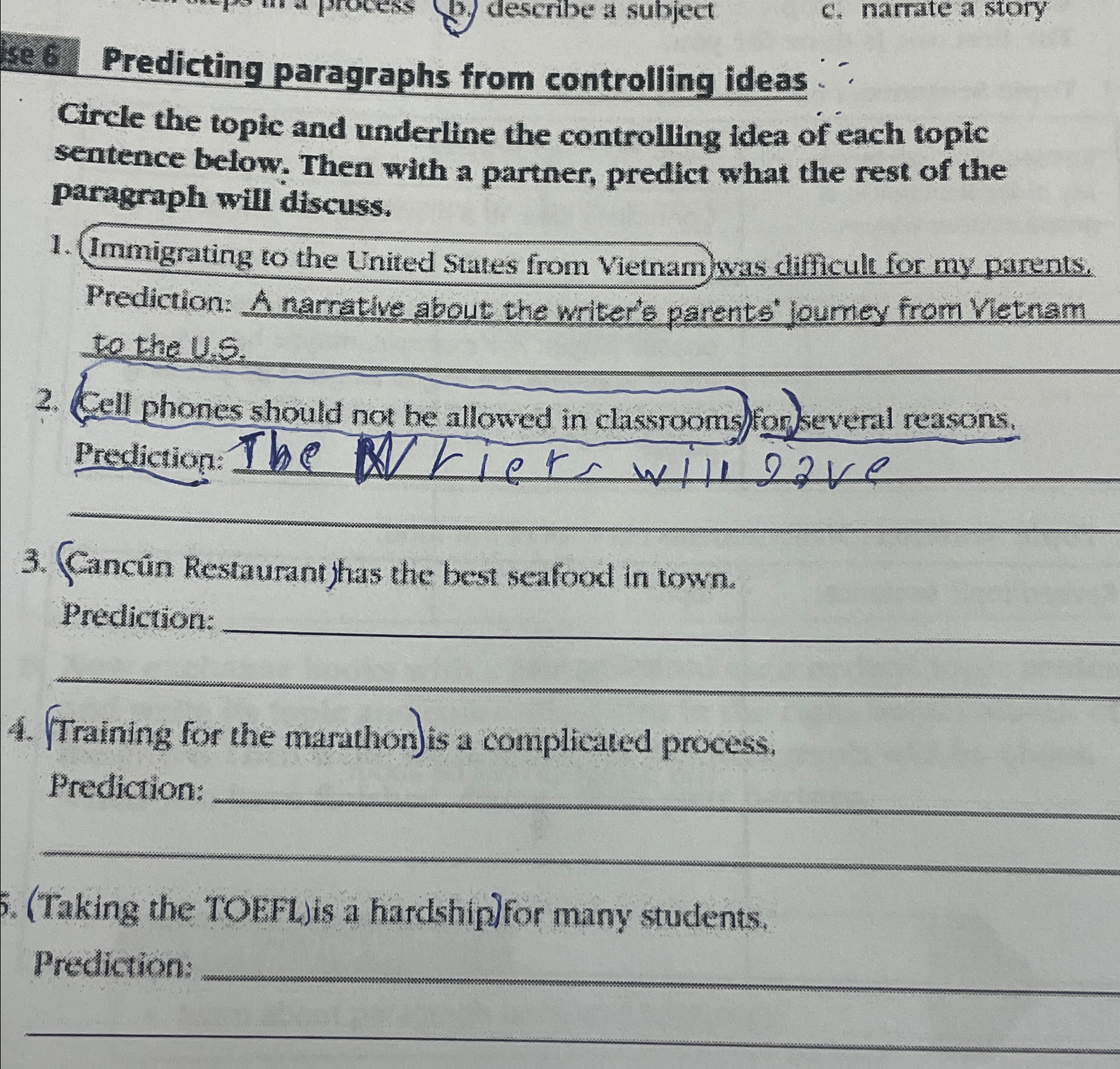  Se. Predicting paragraphs from controlling ideas Circle the topic and underline