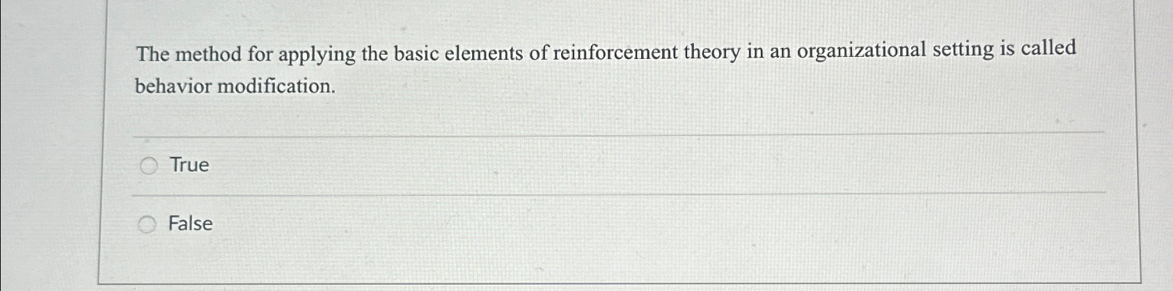  The method for applying the basic elements of reinforcement theory in