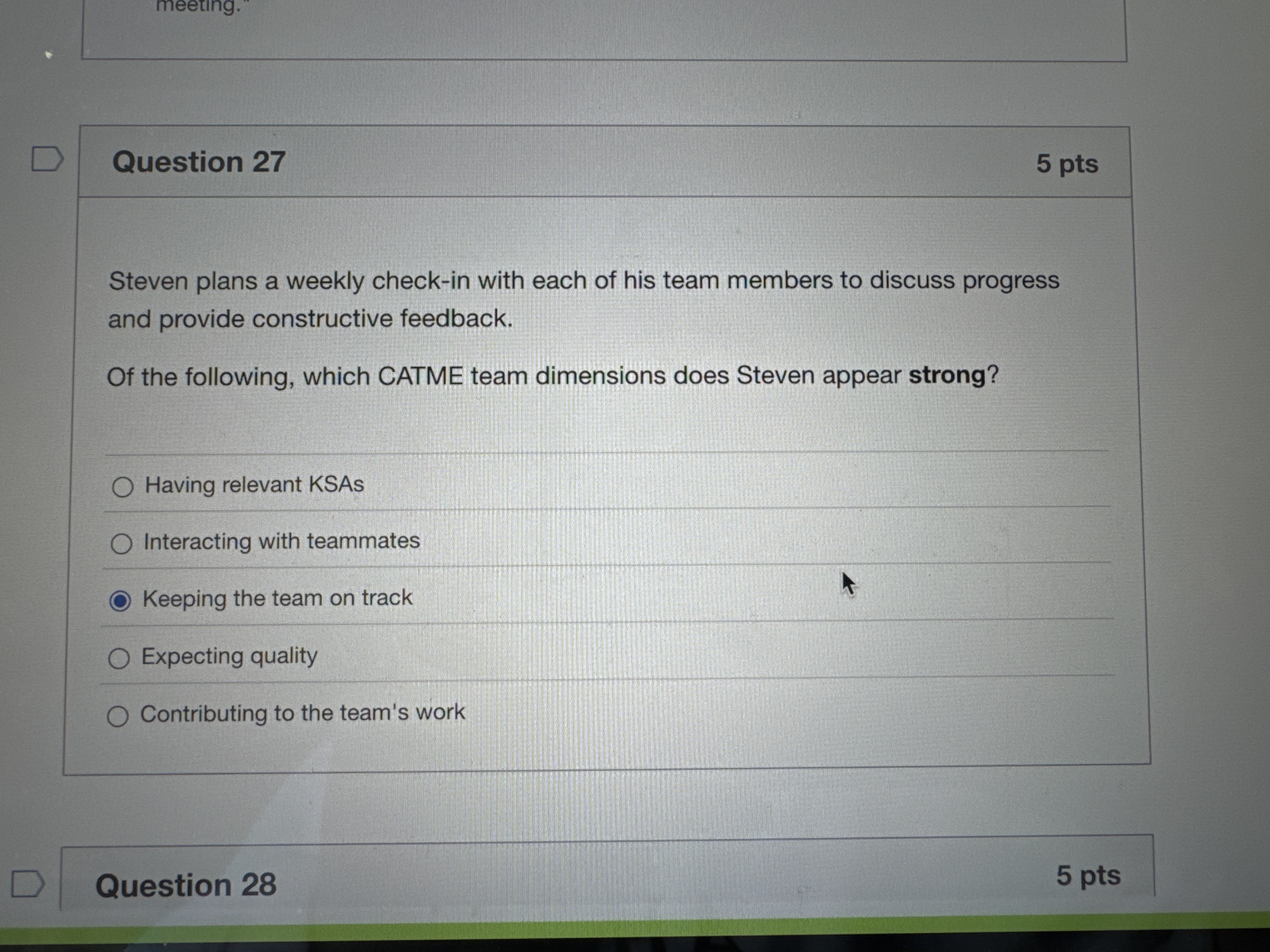  Question 27 Steven plans a weekly check-in with each of his