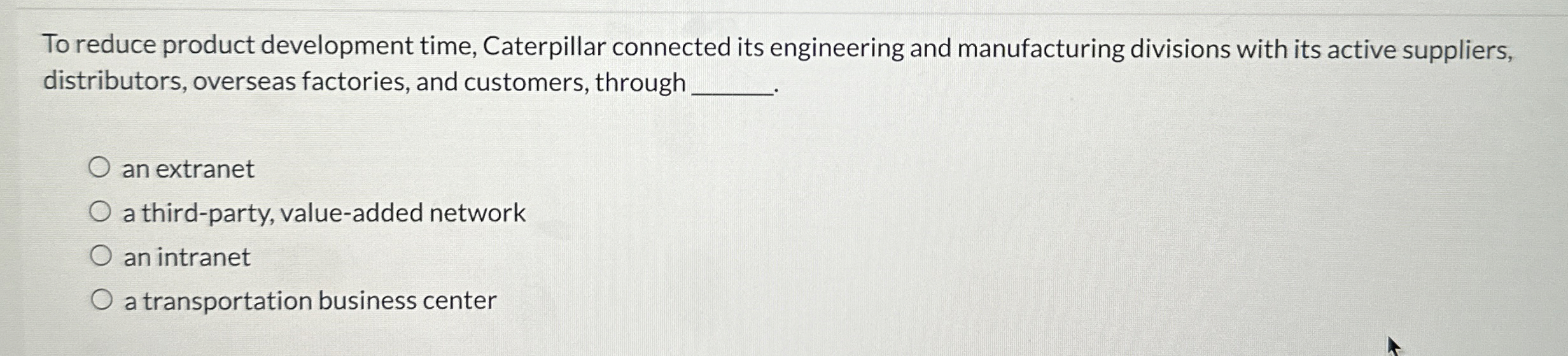  To reduce product development time, Caterpillar connected its engineering and manufacturing