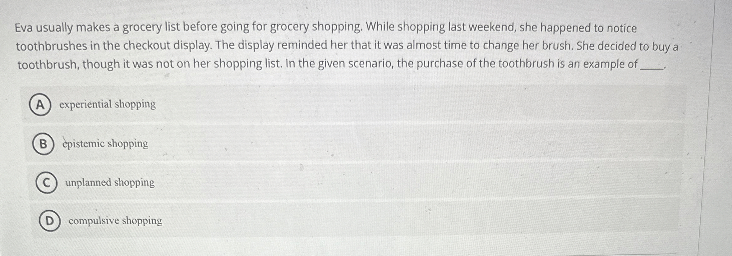  Eva usually makes a grocery list before going for grocery shopping.