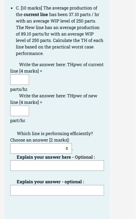 4 [1 marks]: The bottleneck station is [1 marks]: Explain this answer