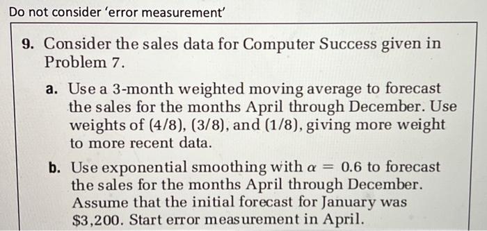 from problem 7 is needed. 7. Sales for the past 12 months