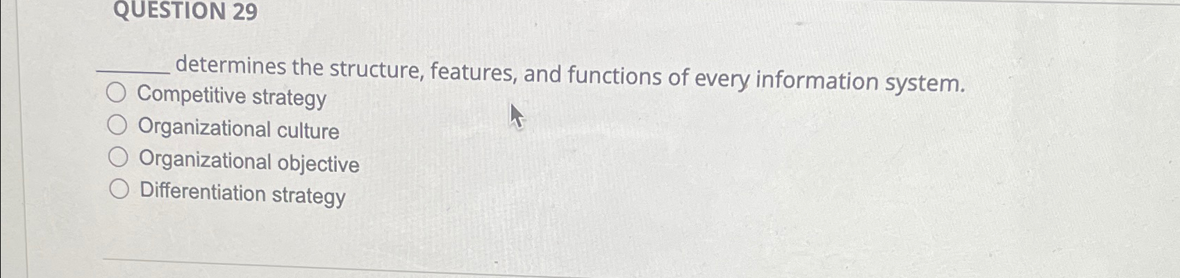  QUESTION 29 q, determines the structure, features, and functions of every