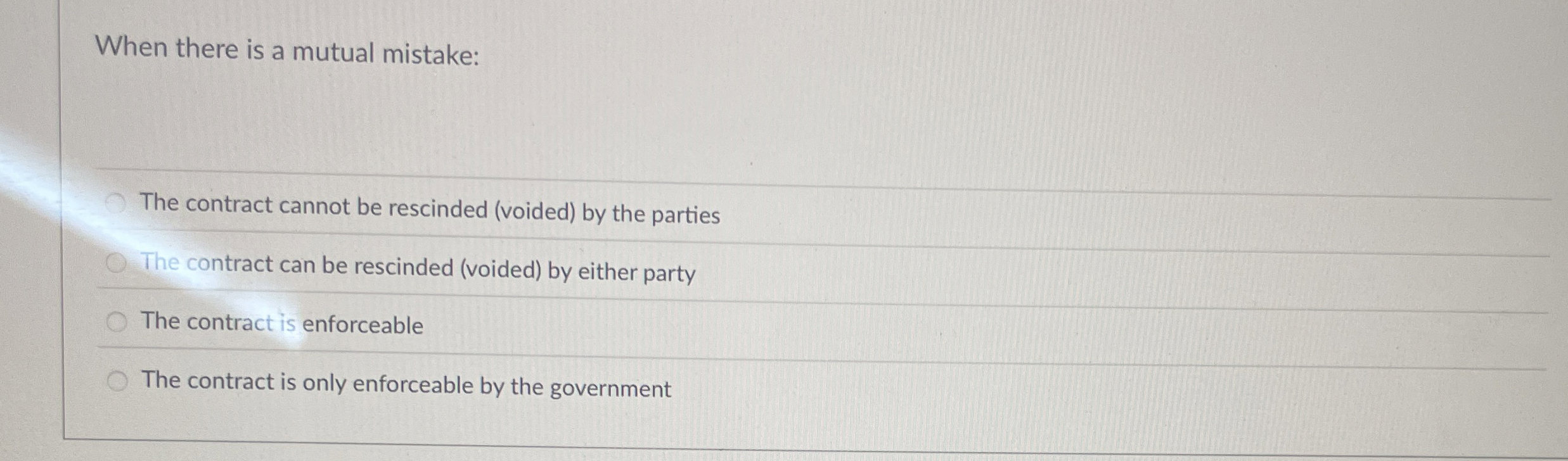  When there is a mutual mistake: The contract cannot be rescinded