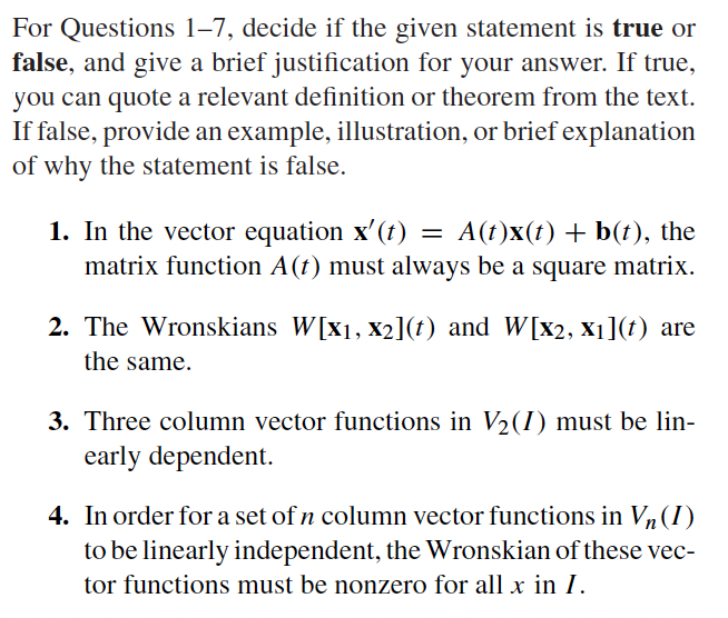  For Questions 17, decide if the given statement is true or