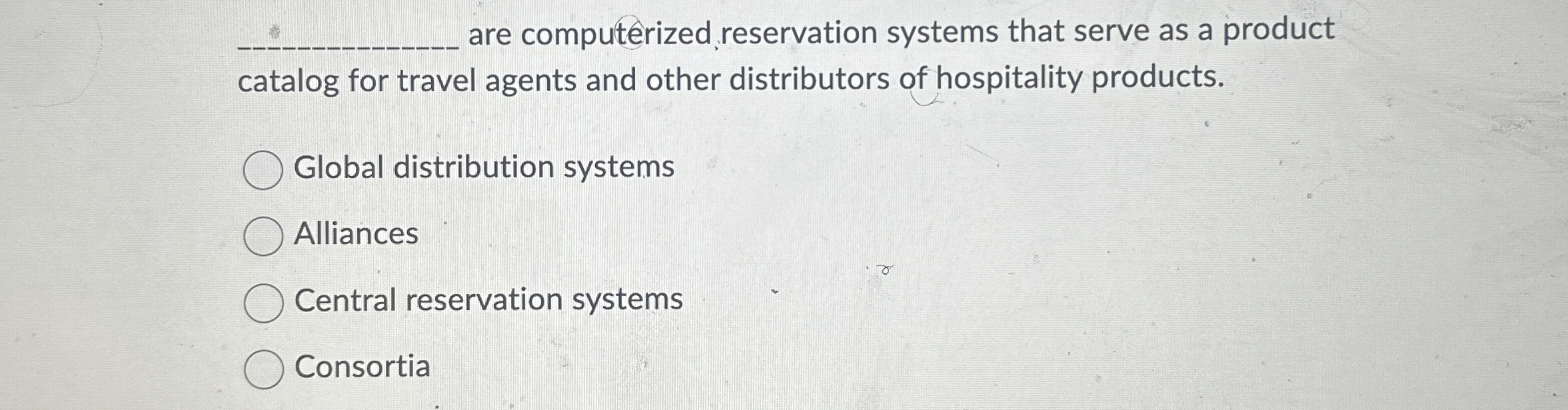  q, are computerized reservation systems that serve as a product catalog
