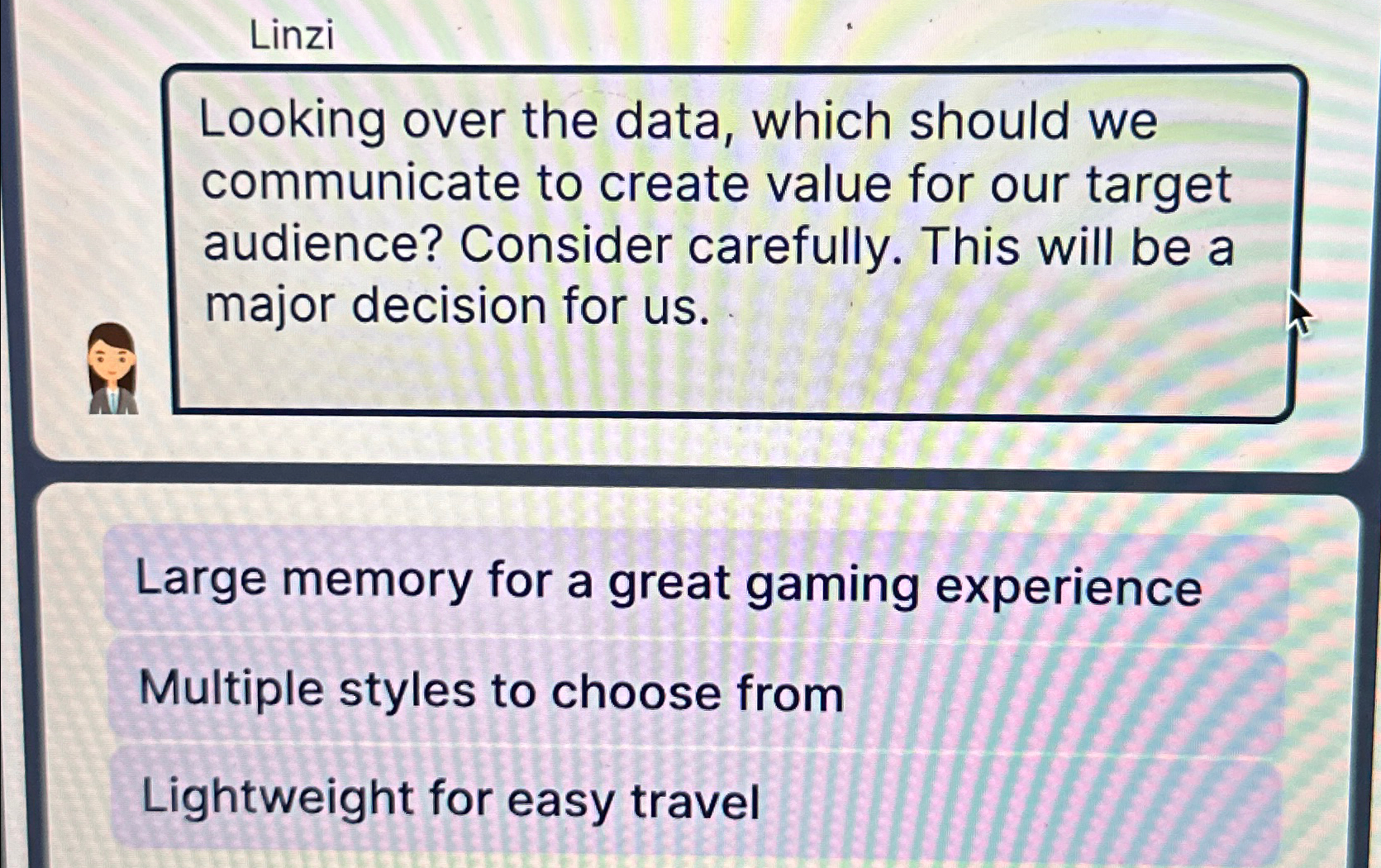  Linzi Looking over the data, which should we communicate to create