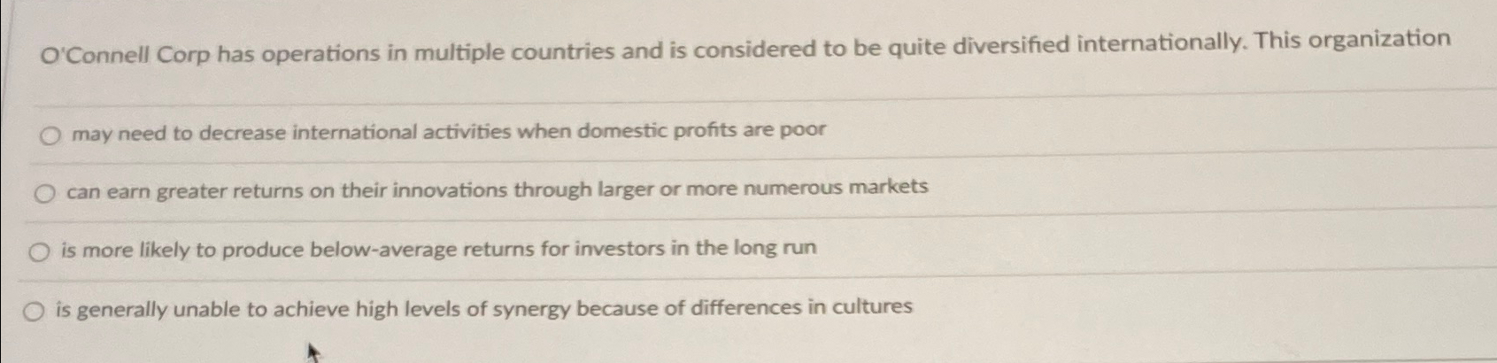  O'Connell Corp has operations in multiple countries and is considered to