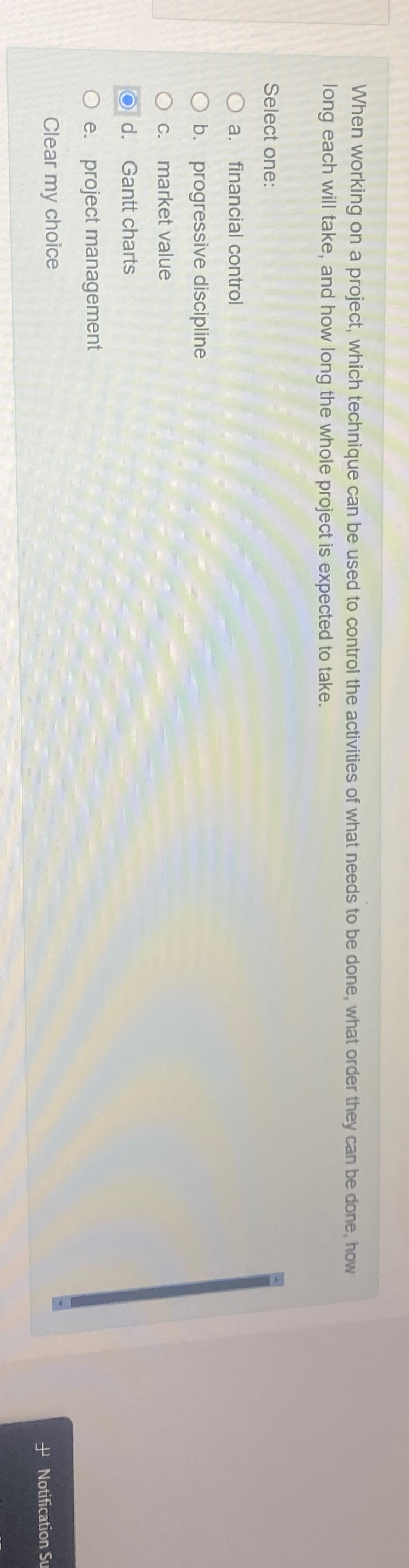  When working on a project, which technique can be used to