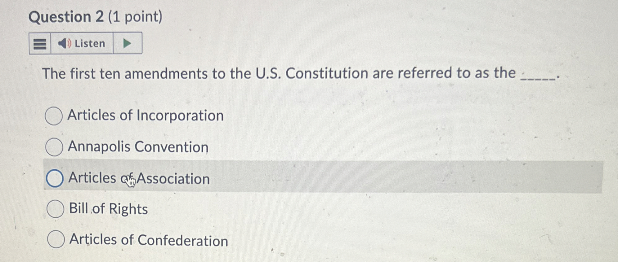  Question 2(1 point) The first ten amendments to the U.S. Constitution