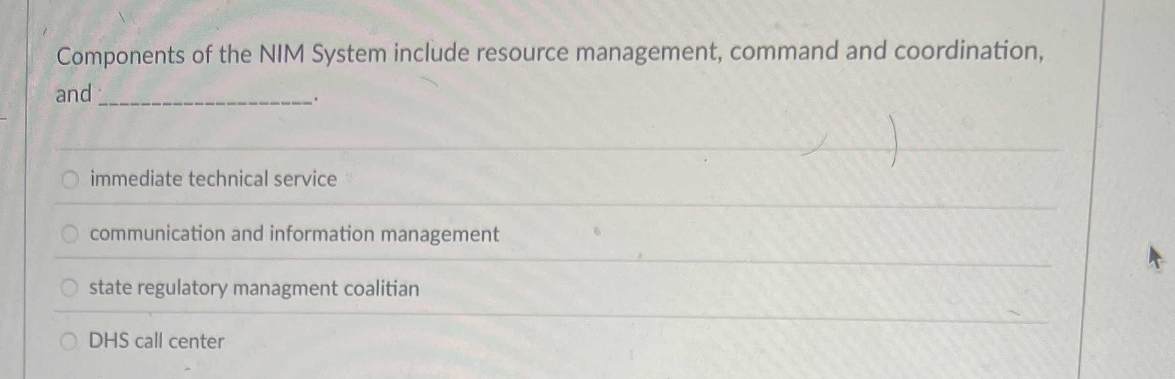  Components of the NIM System include resource management, command and coordination,