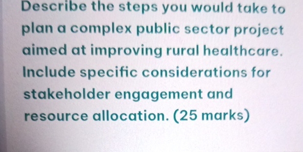  Describe the steps you would take to plan a complex public