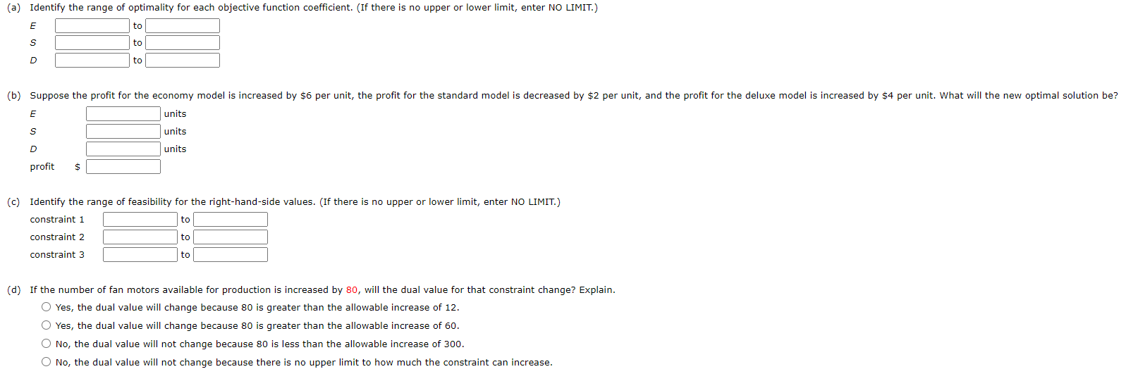 optimality for each objective function coefficient. (If there is no upper or