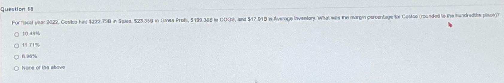  Questlon 18 10.48% 11.71% 8.98% Nene of the above 