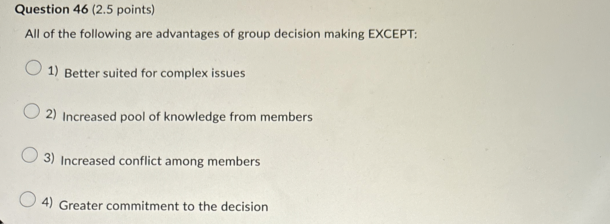  Question 46(2.5 points) All of the following are advantages of group