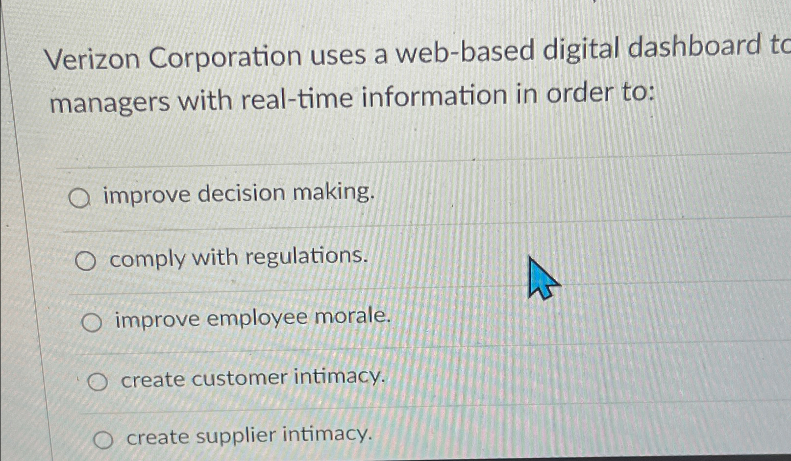  Verizon Corporation uses a web-based digital dashboard tc managers with real-time