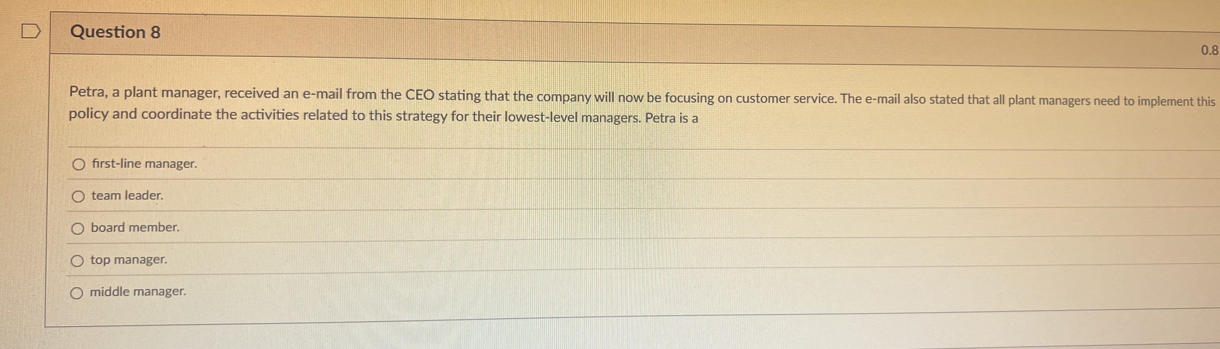  Question 8 Petra, a plant manager, received an e-mail from the
