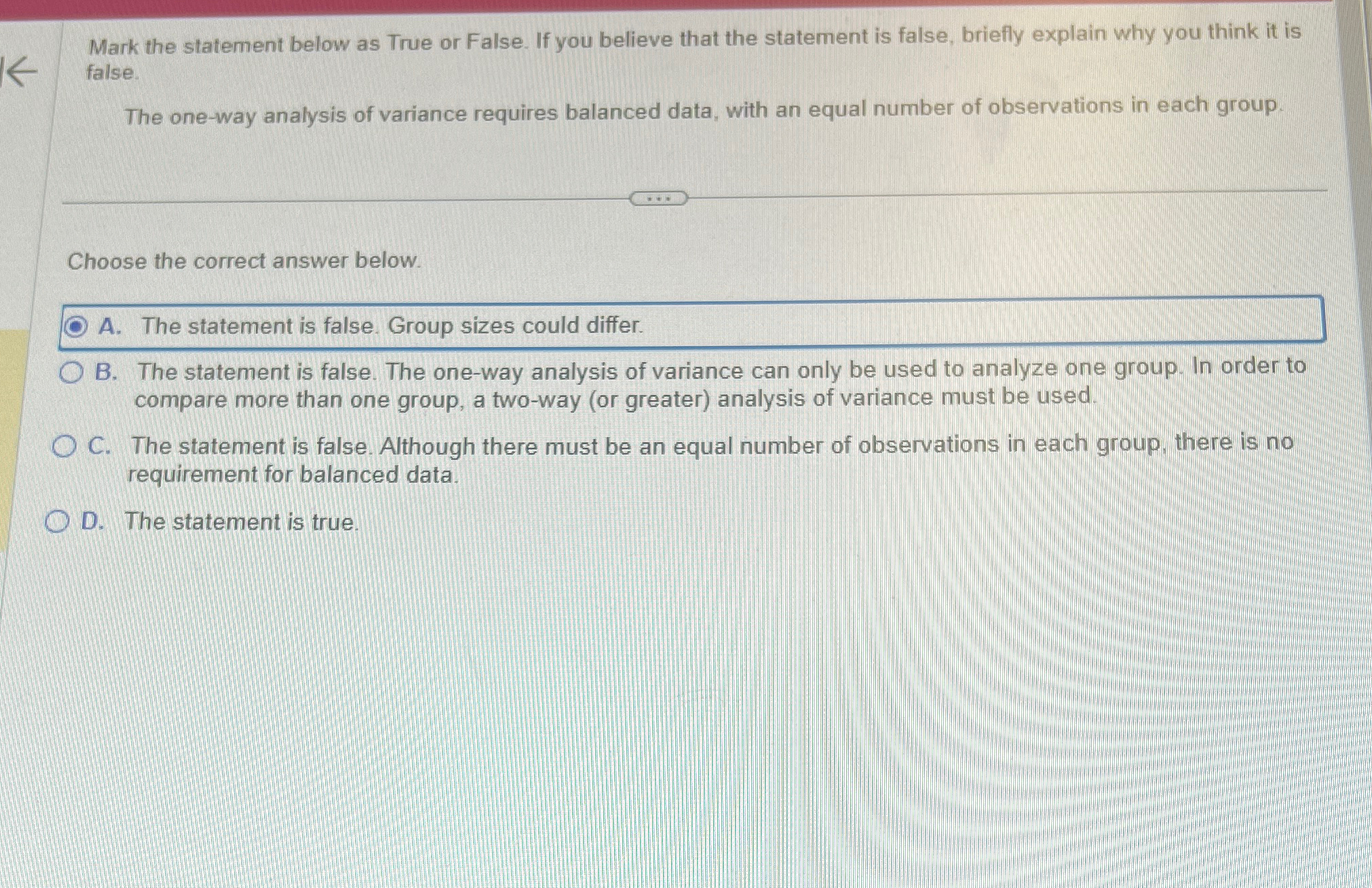  Mark the statement below as True or False. If you believe