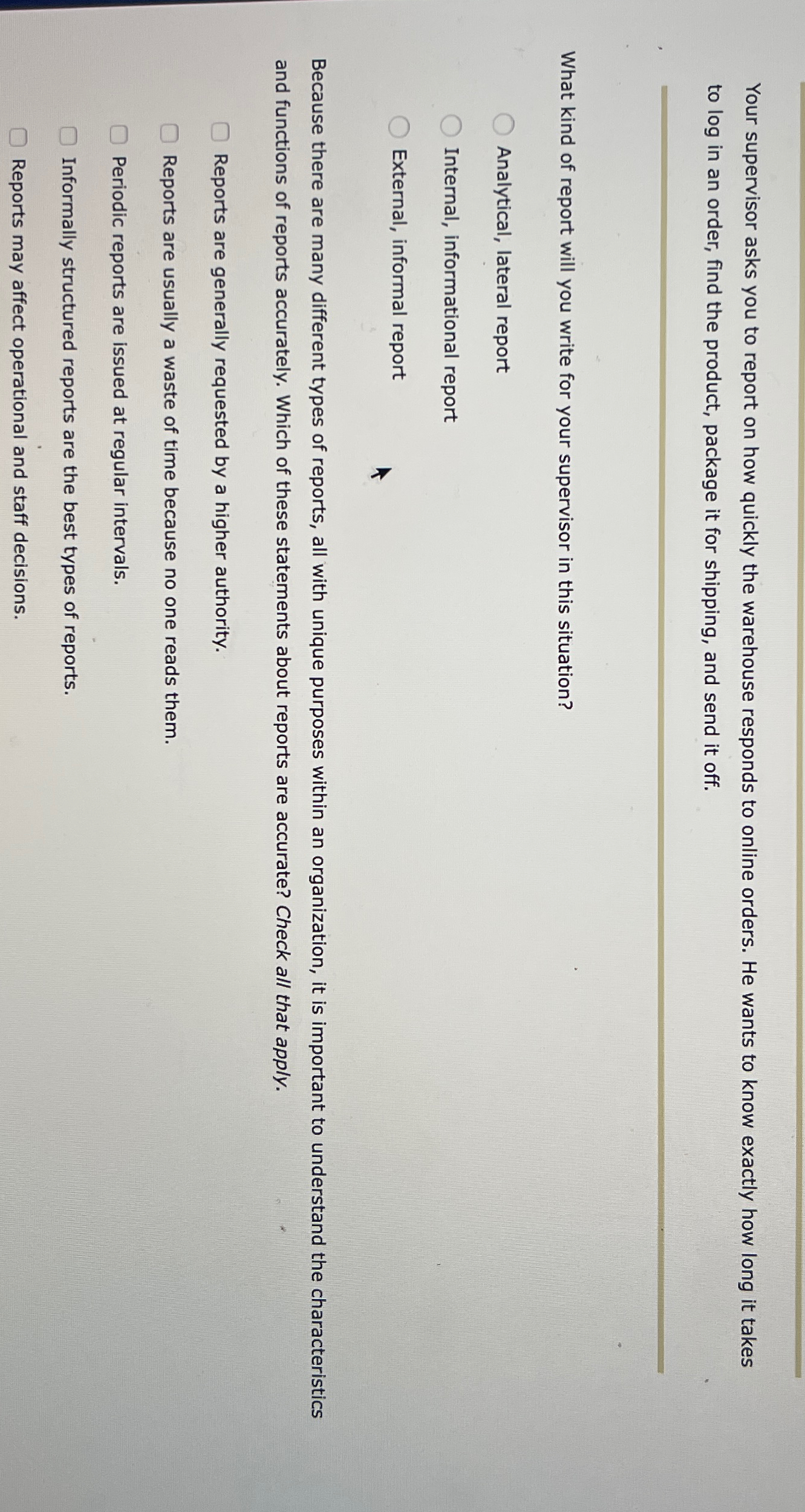  Your supervisor asks you to report on how quickly the warehouse