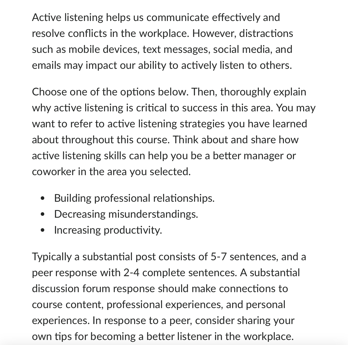  Active listening helps us communicate effectively and resolve conflicts in the
