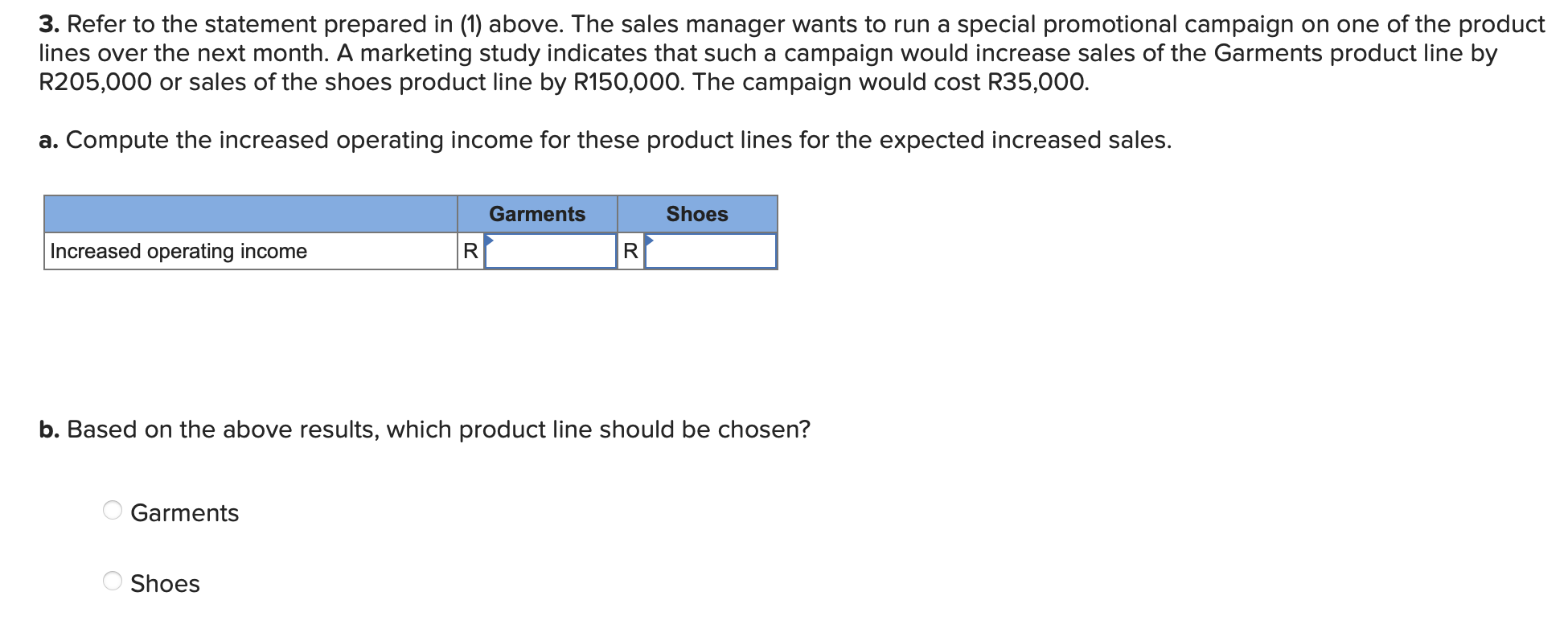 special promotional campaign on one of the product lines over the next