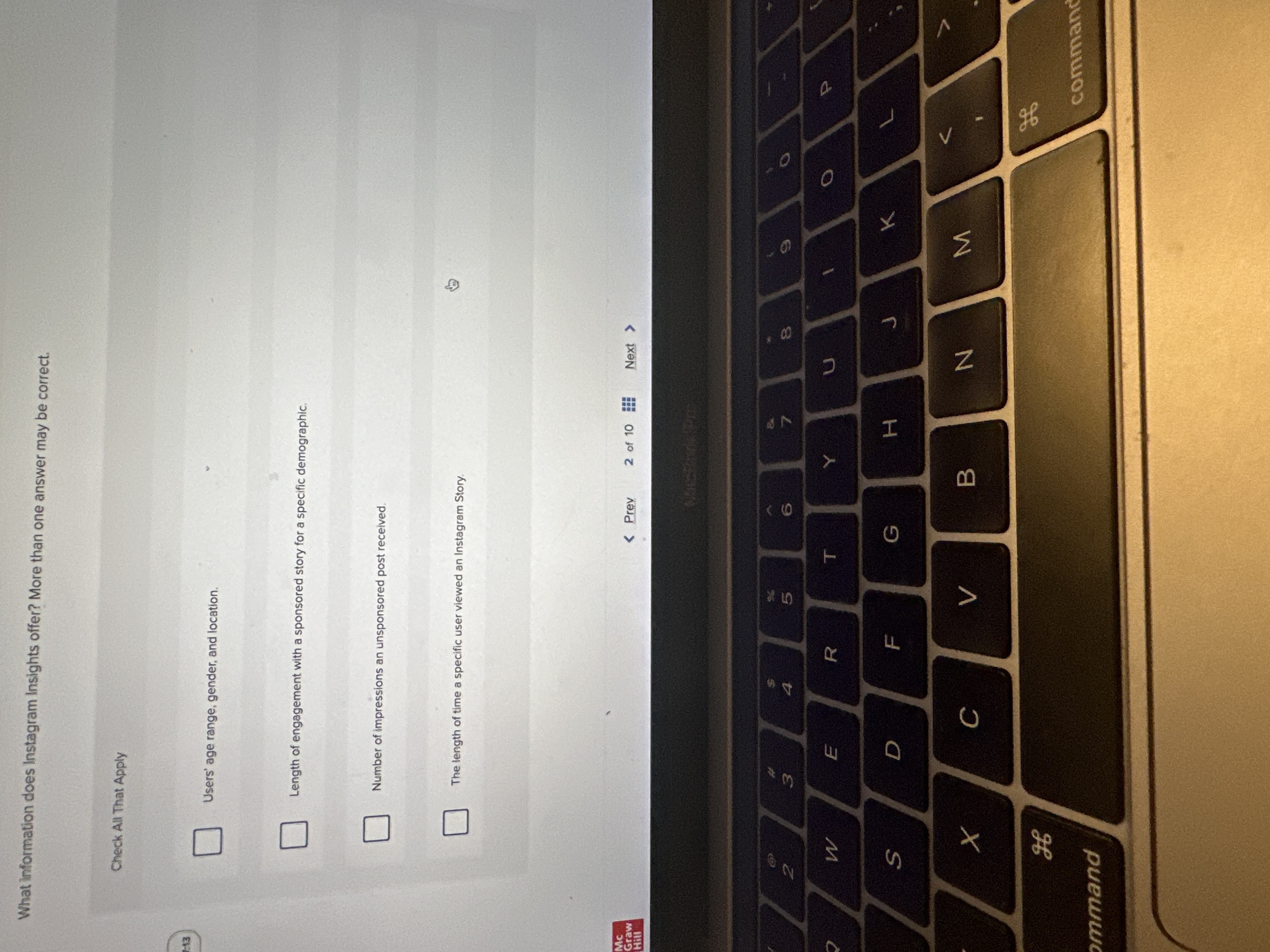  What information does Instagram Insights offer? More than one answer may