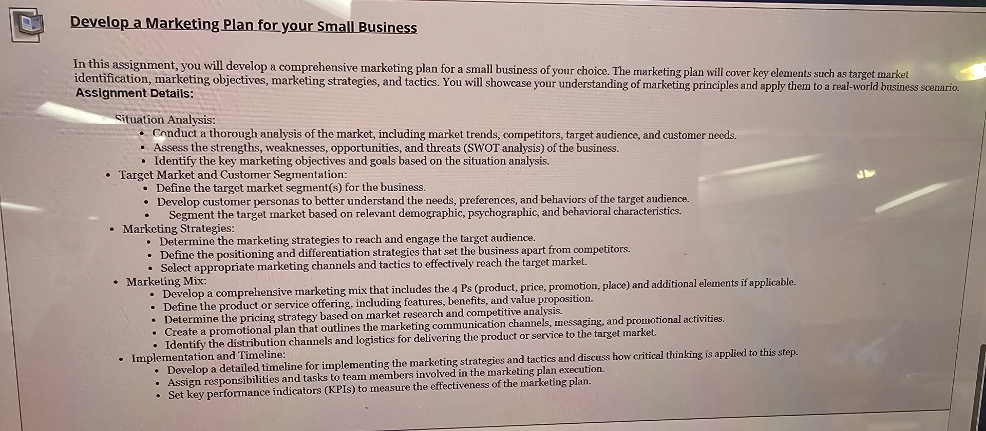  Develop a Marketing Plan for your Small Business In this assignment,
