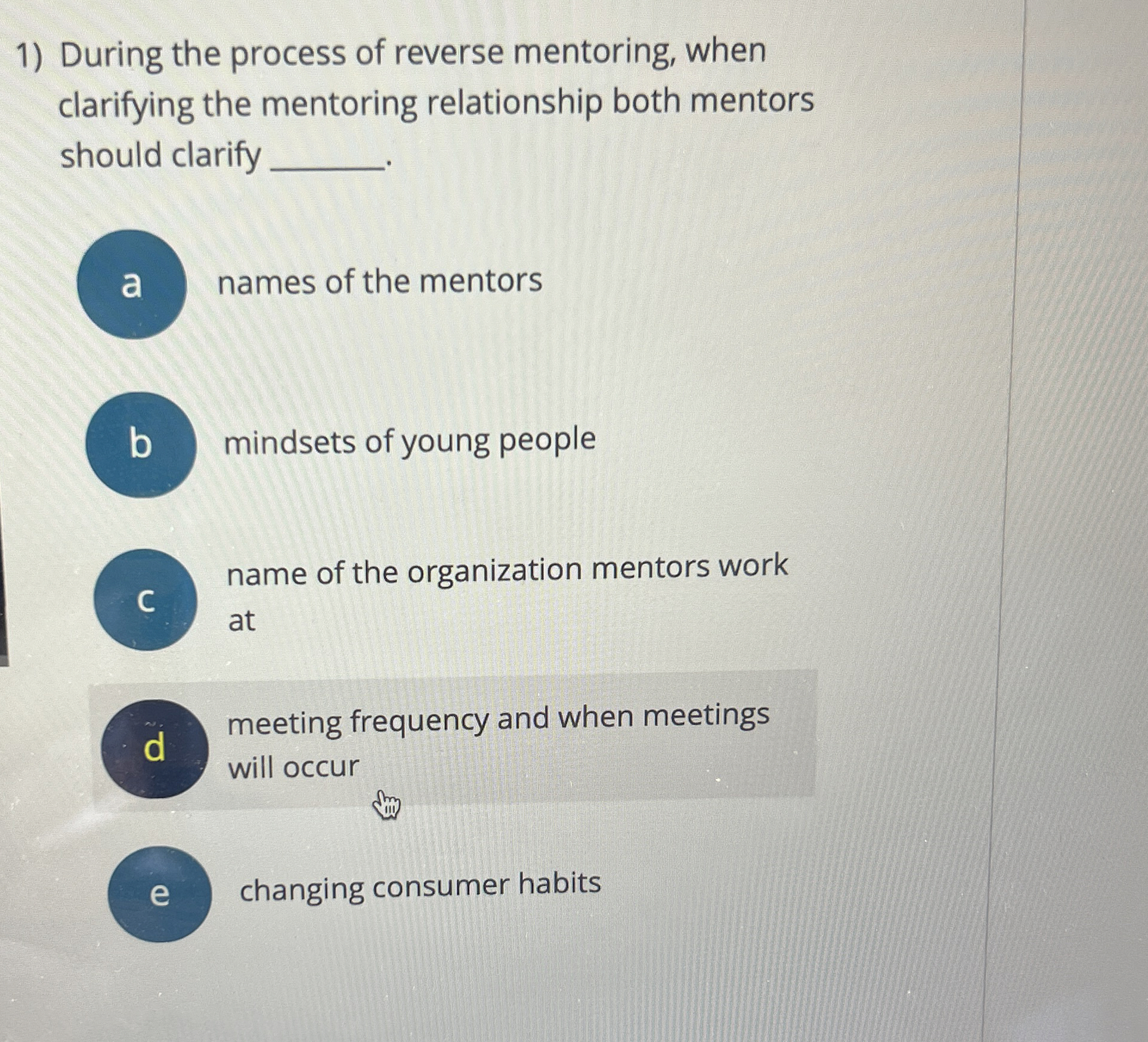  During the process of reverse mentoring, when clarifying the mentoring relationship