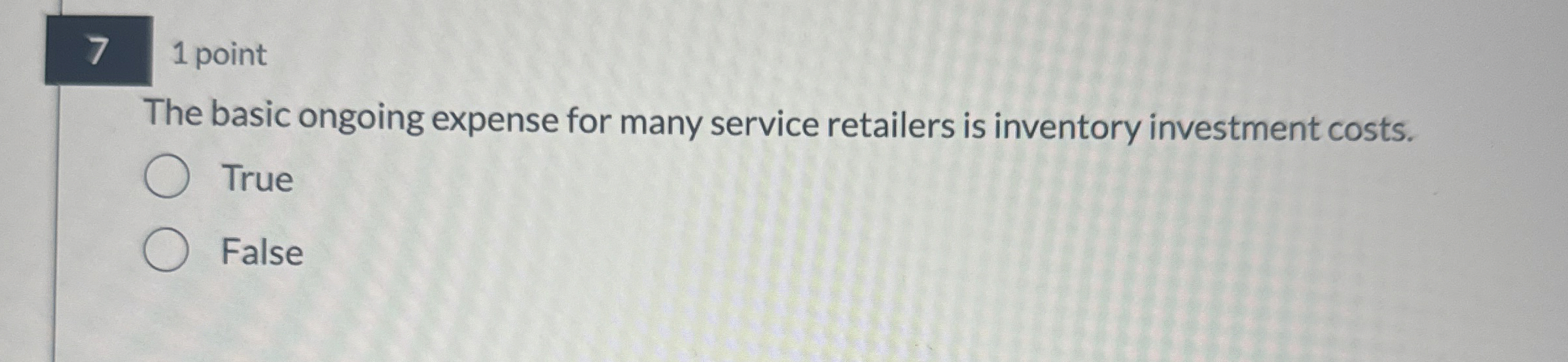  7,1 point The basic ongoing expense for many service retailers is