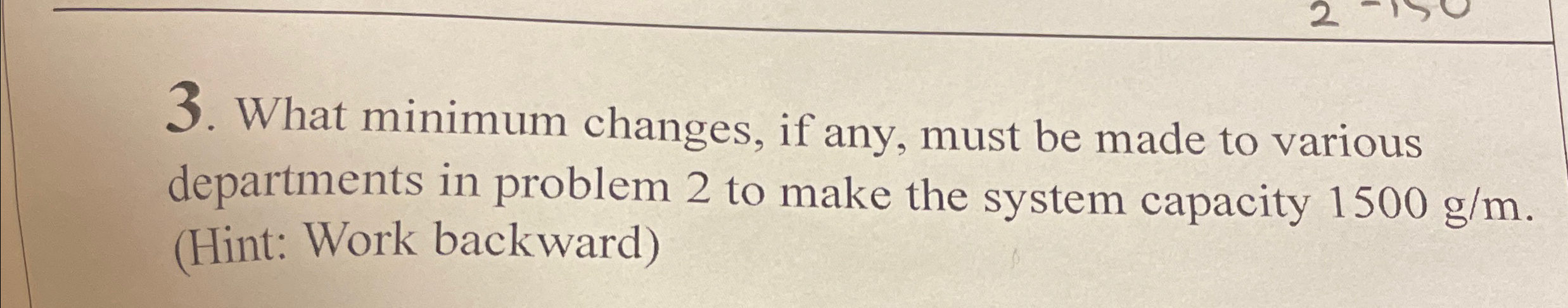  What minimum changes, if any, must be made to various departments
