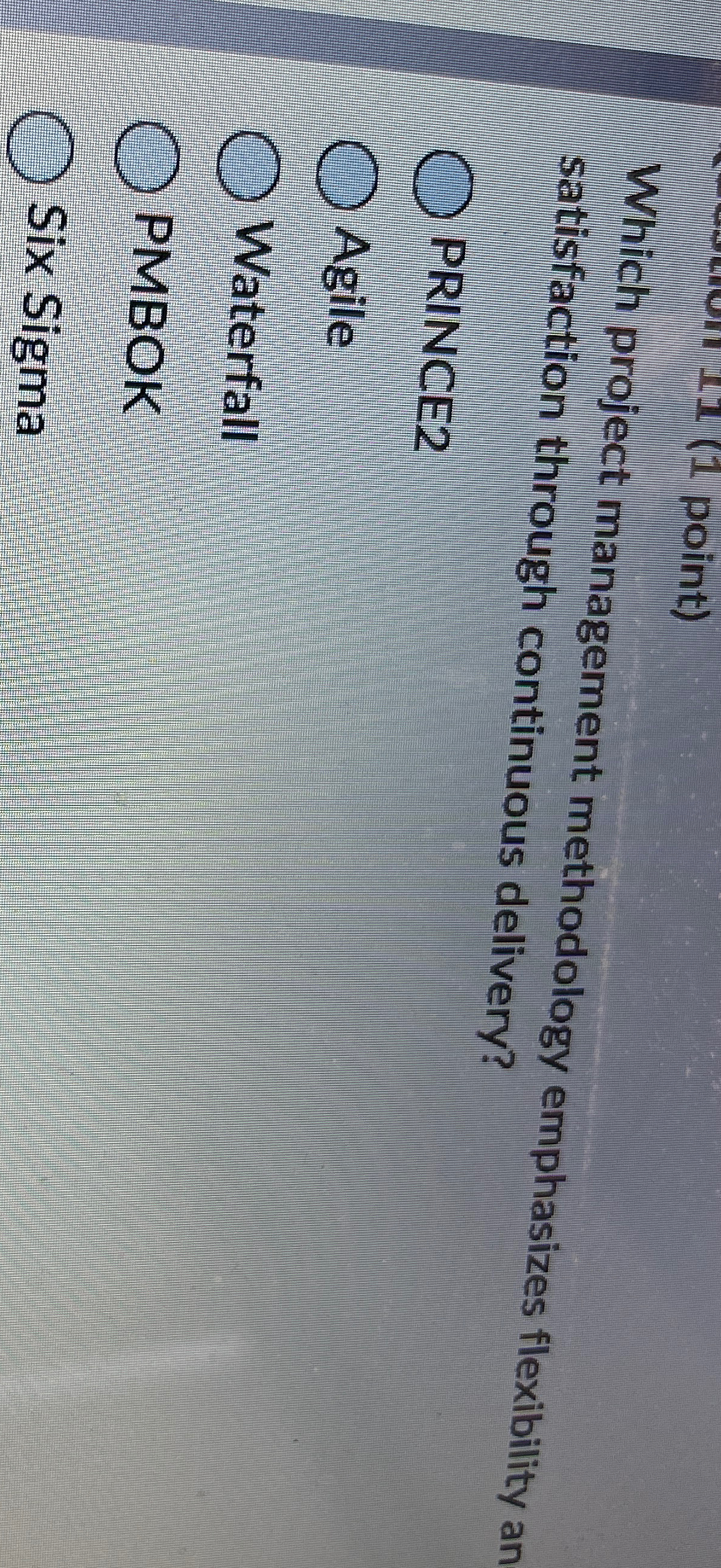  Which project management methodology emphasizes flexibility an satisfaction through continuous delivery?
