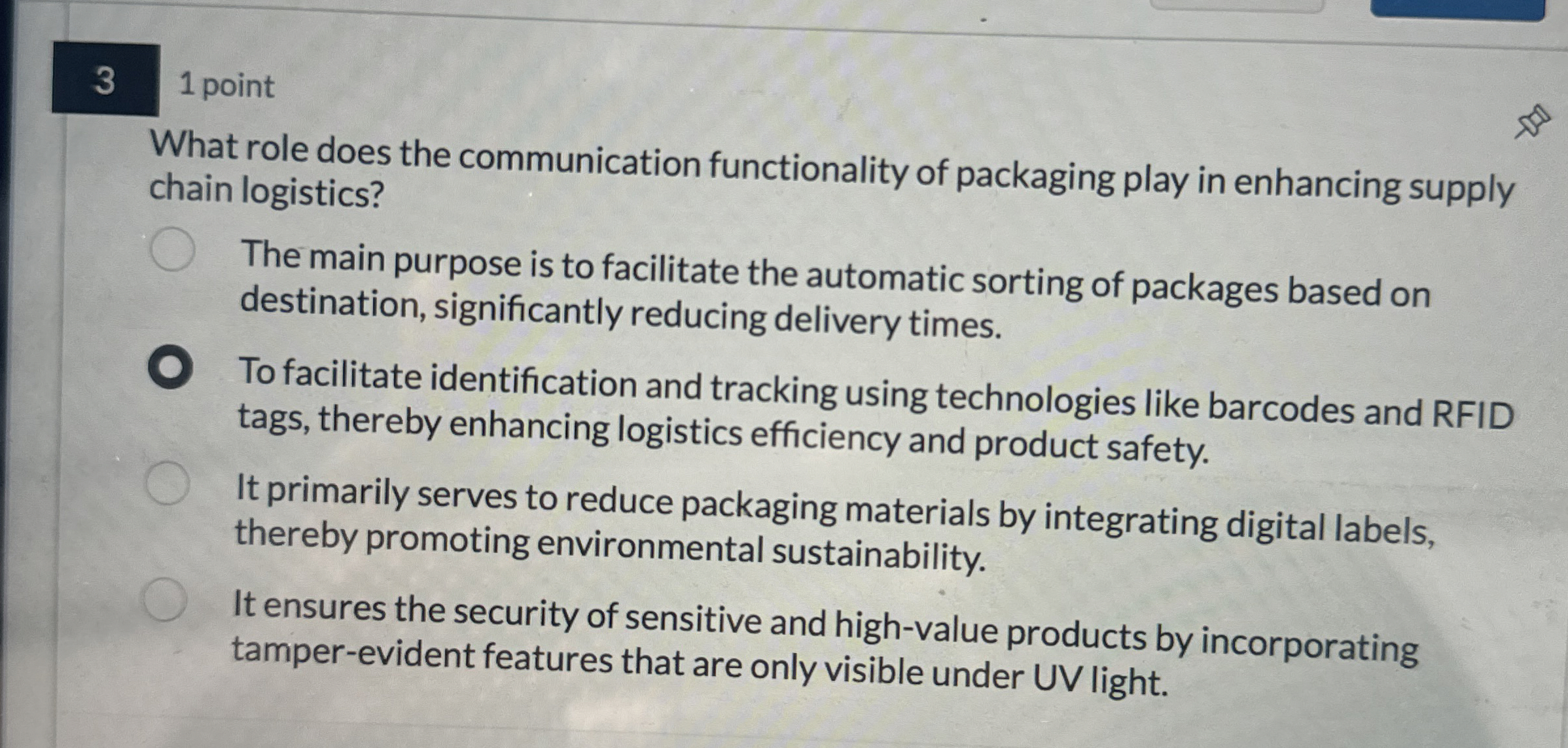  3 1 point What role does the communication functionality of packaging