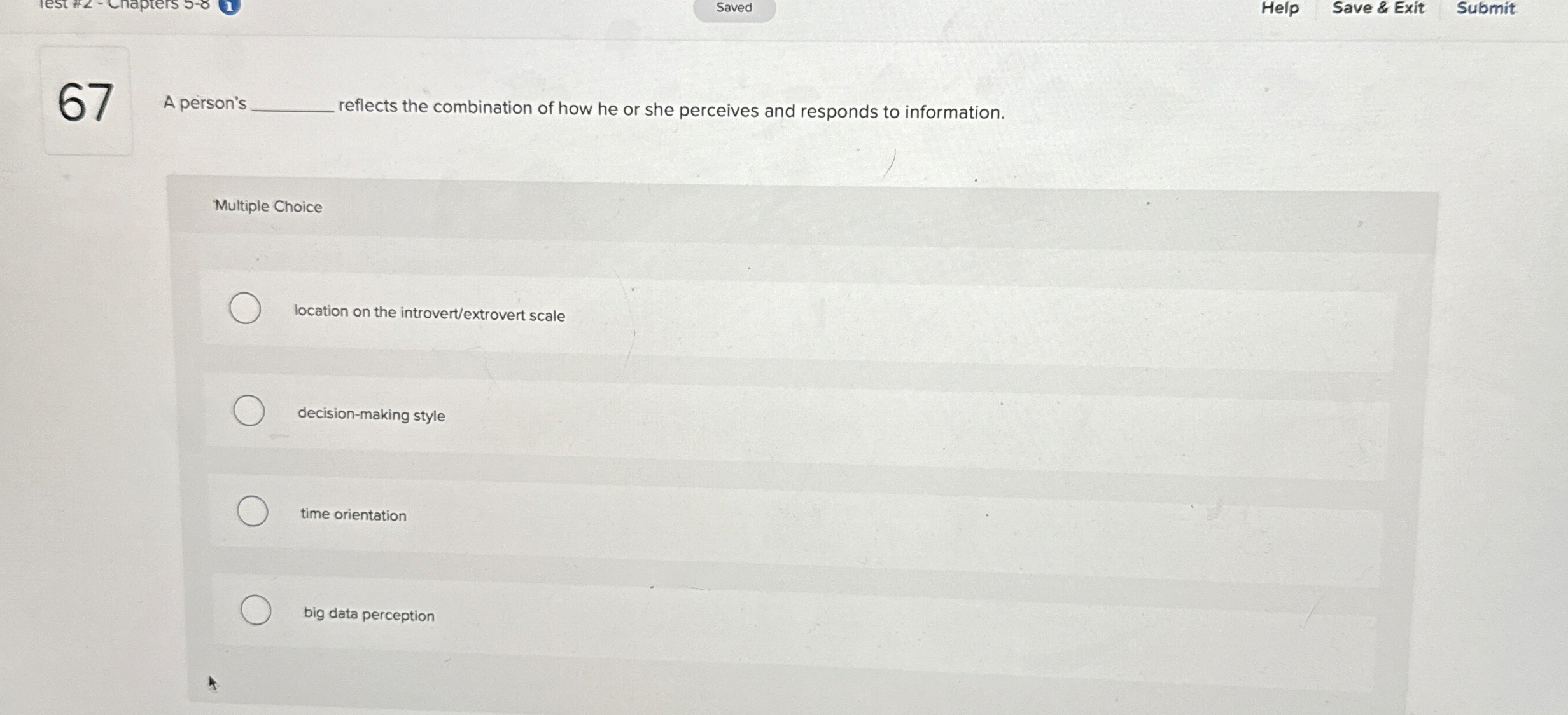  Saved Help Save & Exit Submit 67 A person's reflects the