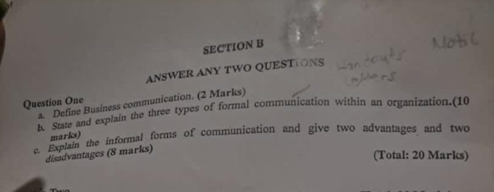  SECTION B ANSWER ANY TWO QUESTIONS Question One a. Define Business