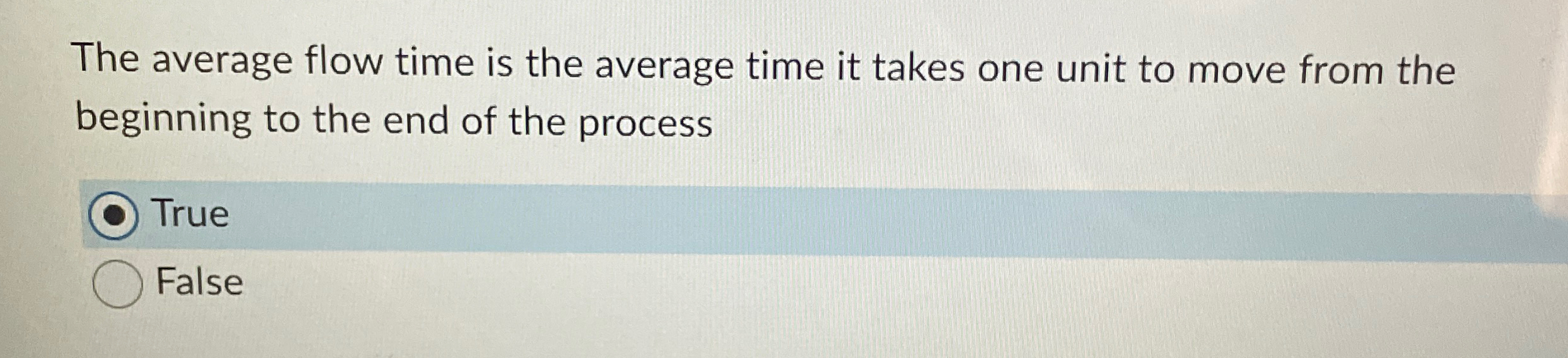 The average flow time is the average time it takes one