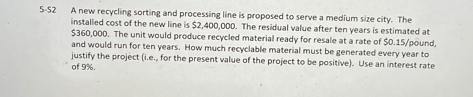  5-S2 A new recycling sorting and processing line is proposed to