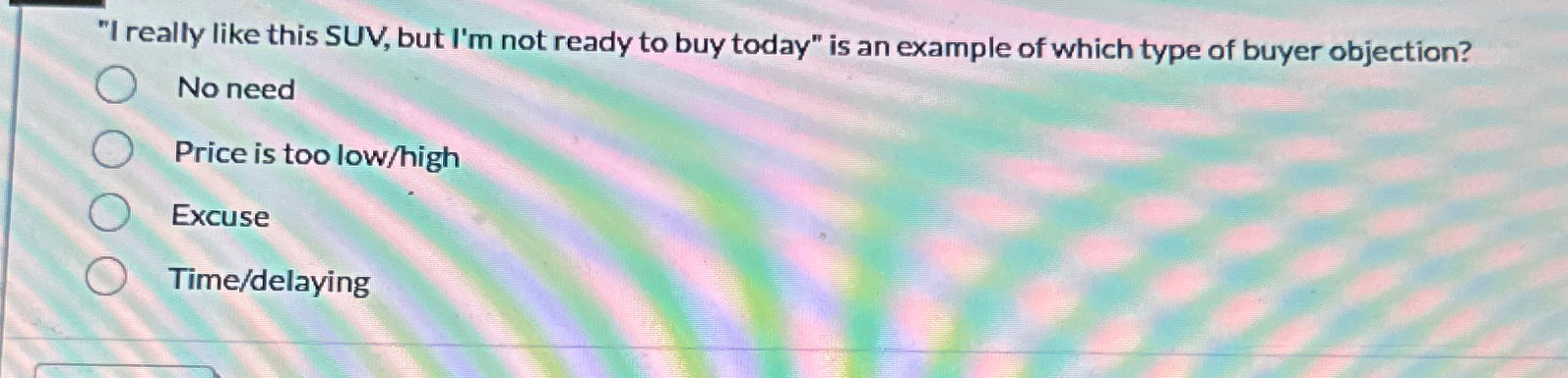  "I really like this SUV, but I'm not ready to buy