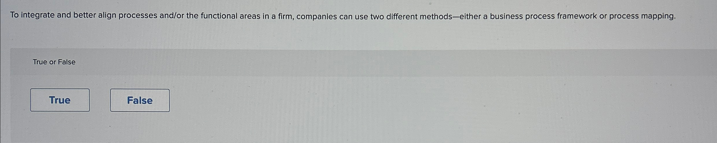  To integrate and better align processes and/or the functional areas in
