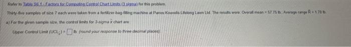 chart ase Upper Control timit (UCL1)= ib found your response to three
