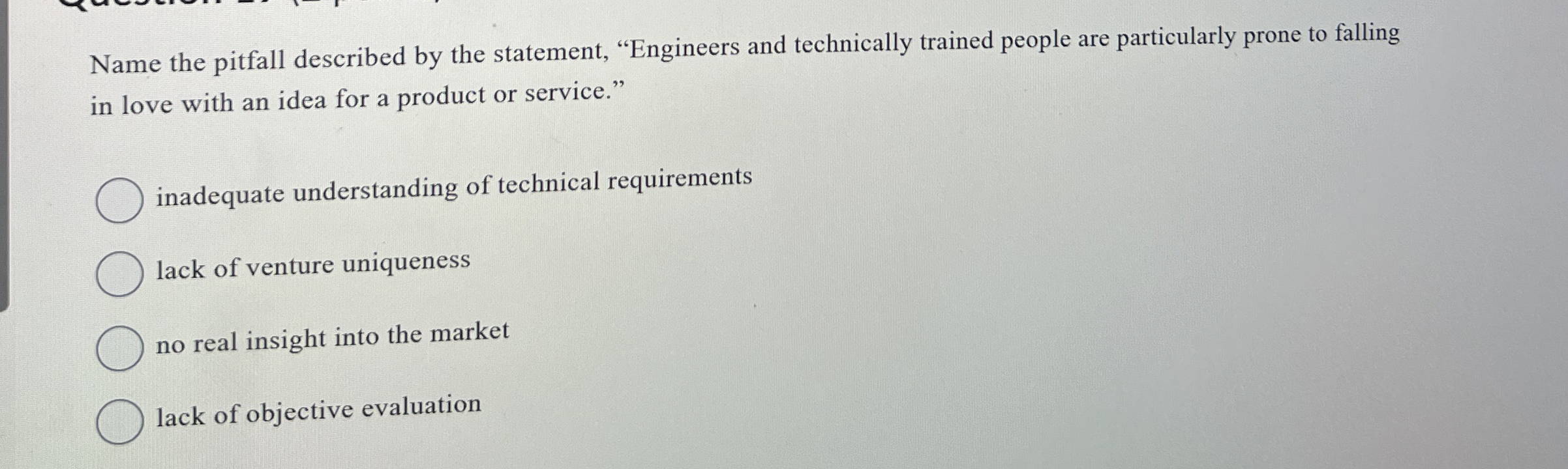  Name the pitfall described by the statement, "Engineers and technically trained