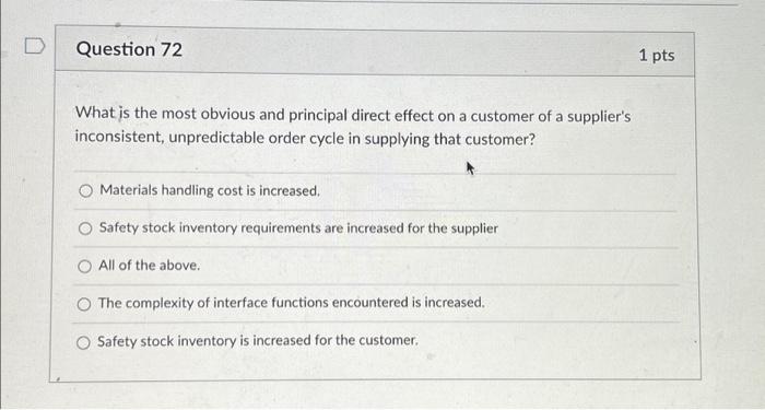  Question 72 What is the most obvious and principal direct effect