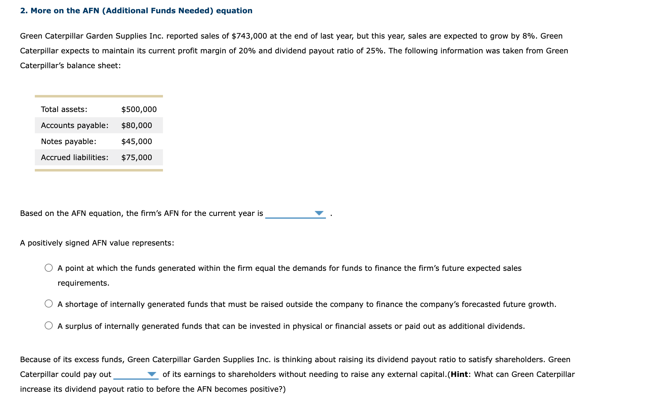 2. More on the AFN (Additional Funds Needed) equation Green Caterpillar