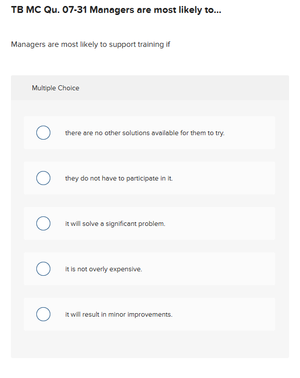  TB MC Qu.07-31 Managers are most likely to... Managers are most