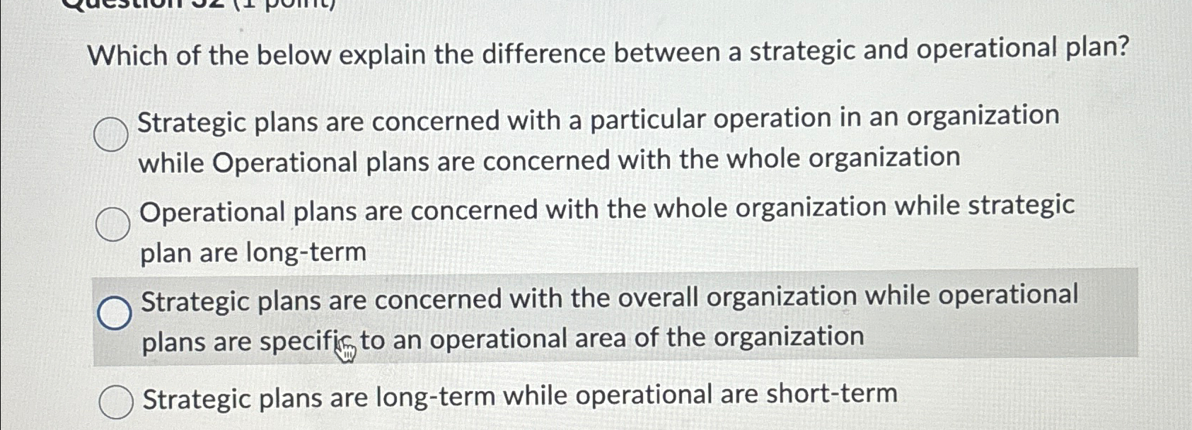  Which of the below explain the difference between a strategic and