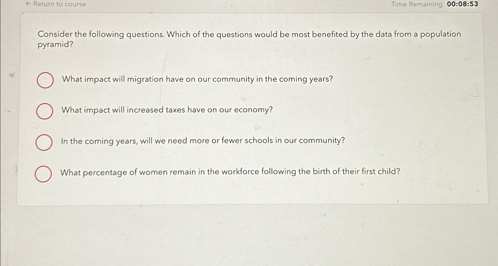  larr Return to course Time Remaining 00:08:53 Consider the following questions.