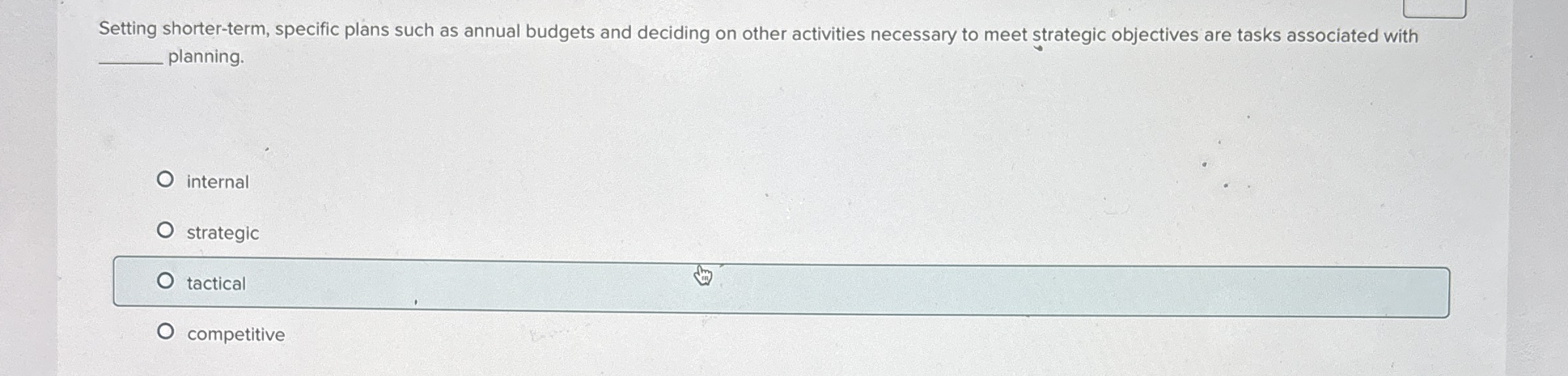  Setting shorter-term, specific plans such as annual budgets and deciding on