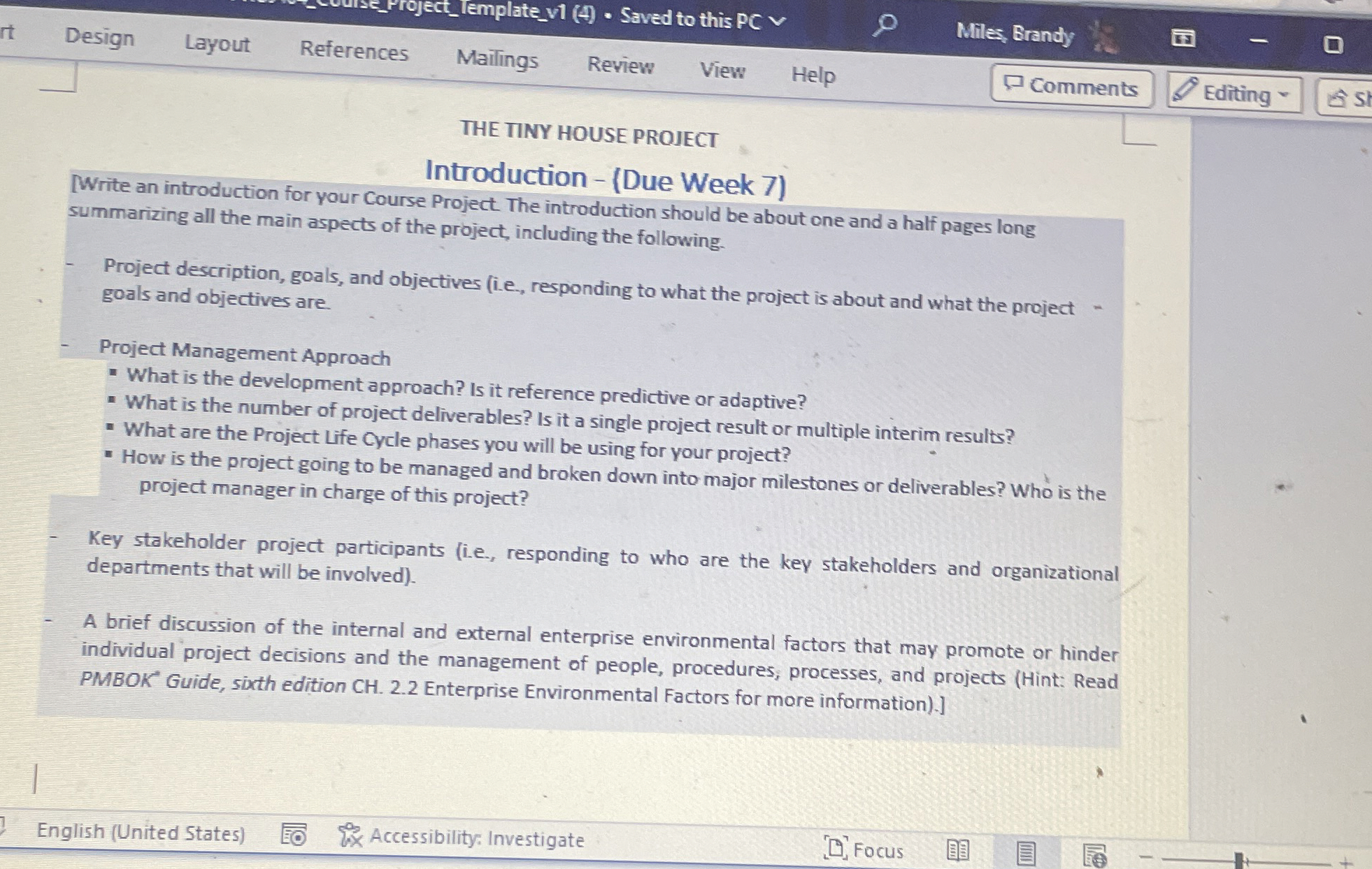  Design Layout References Mailings Review View Help Comments Editing THE TINY