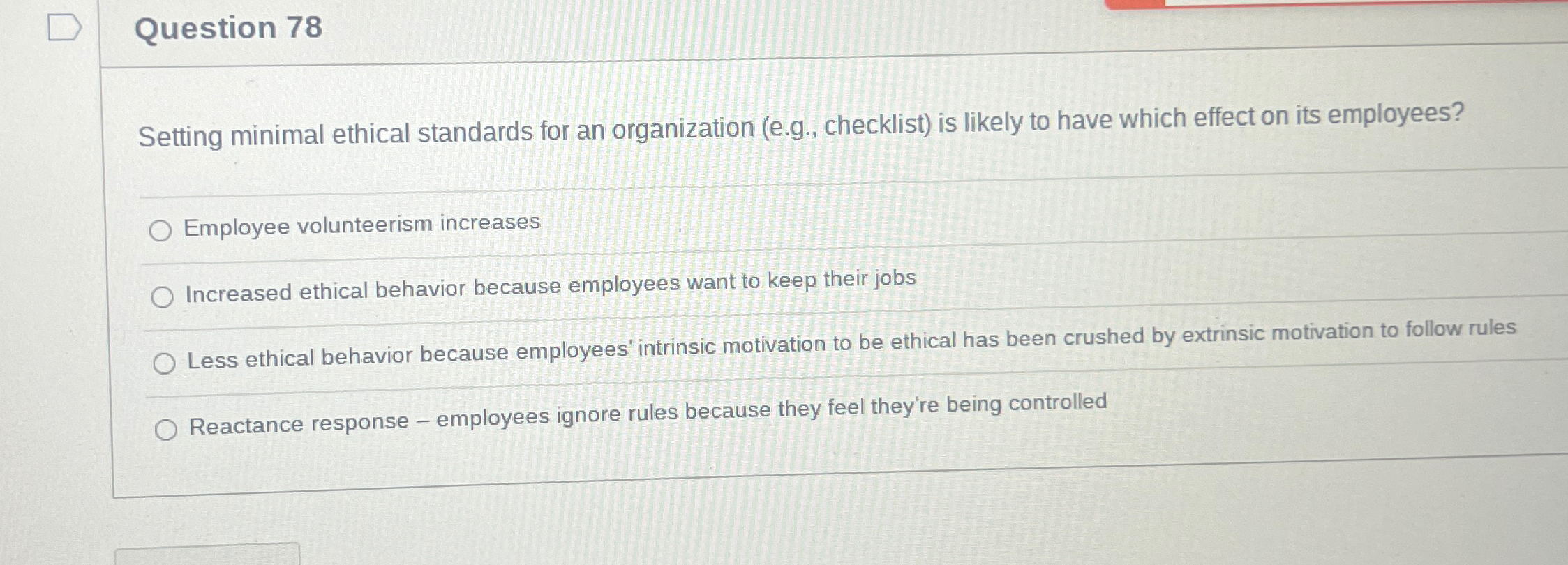  Question 78 Setting minimal ethical standards for an organization (e.g., checklist)